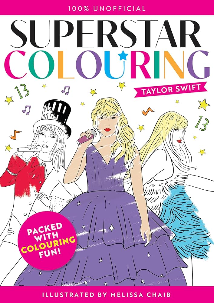 Superstar Colouring: Taylor Swift: 100% Unofficial